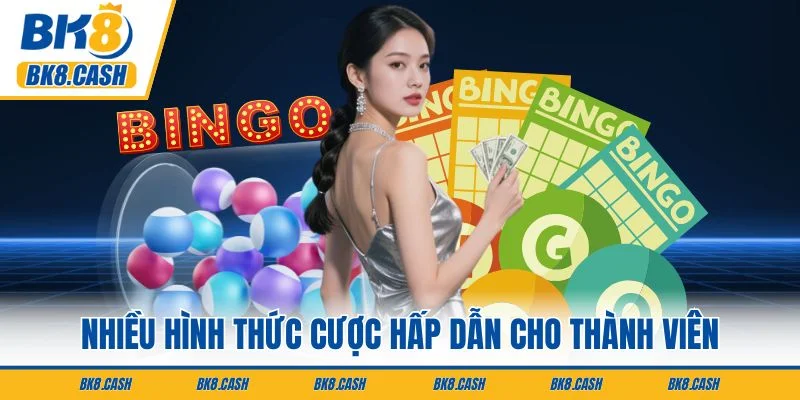Nhiều hình thức cược hấp dẫn cho thành viên